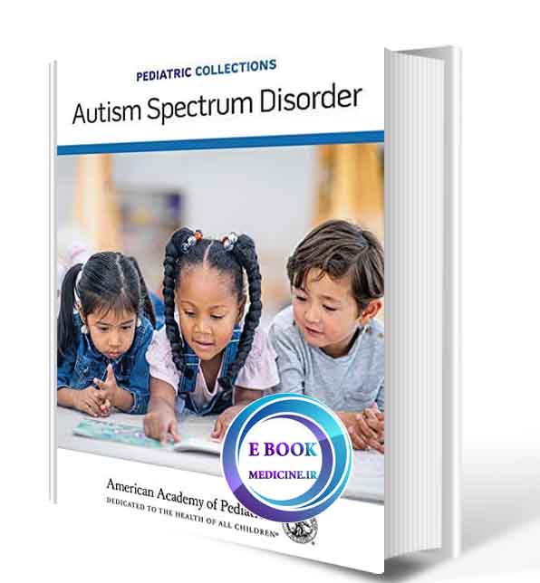 دانلود کتاب Pediatric Collections  Autism Spectrum Disorder2020 (ORIGINAL PDF)